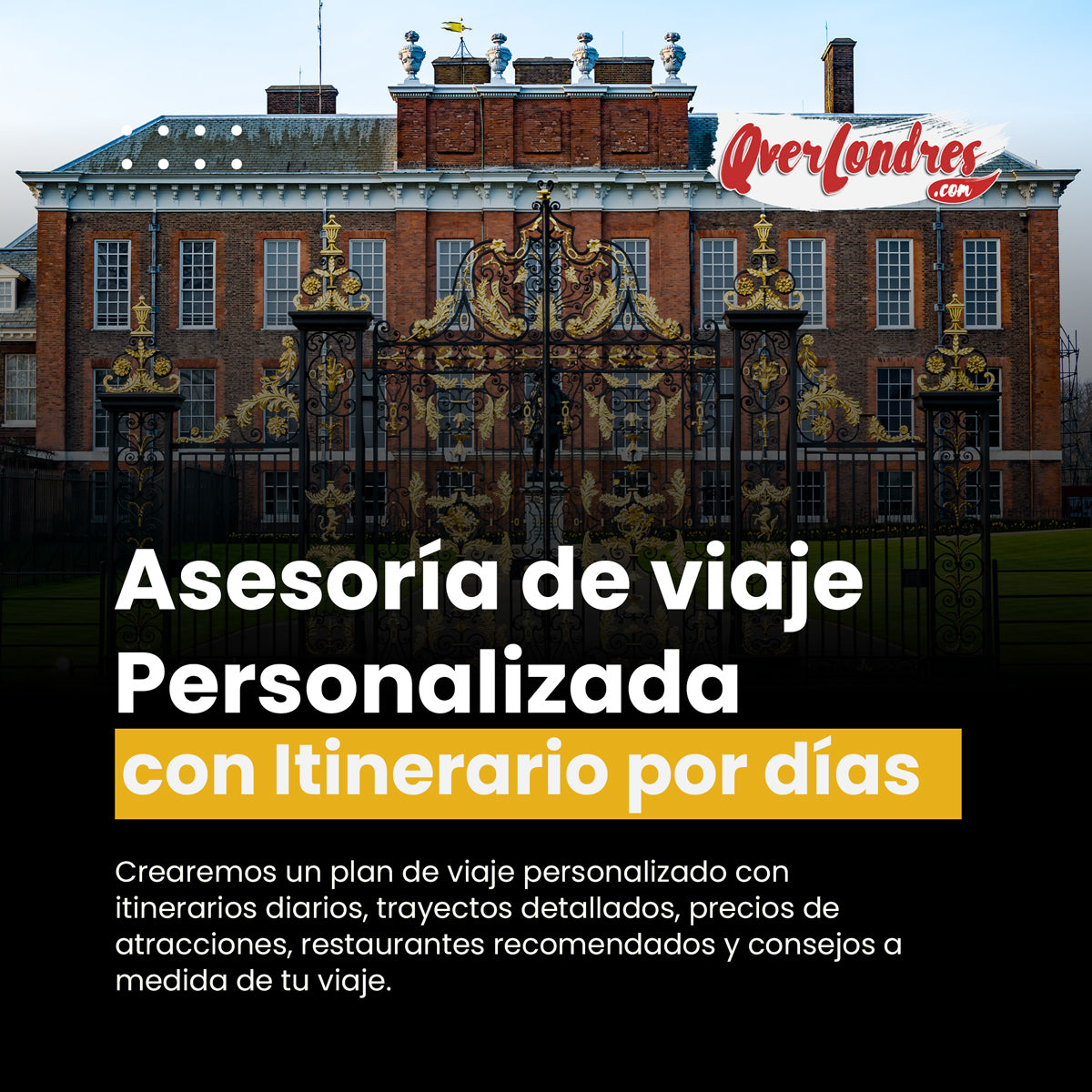 Asesoría de Viaje a Londres: Itinerario personalizado